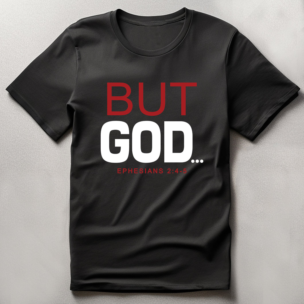 But GOD Tee (Unisex)