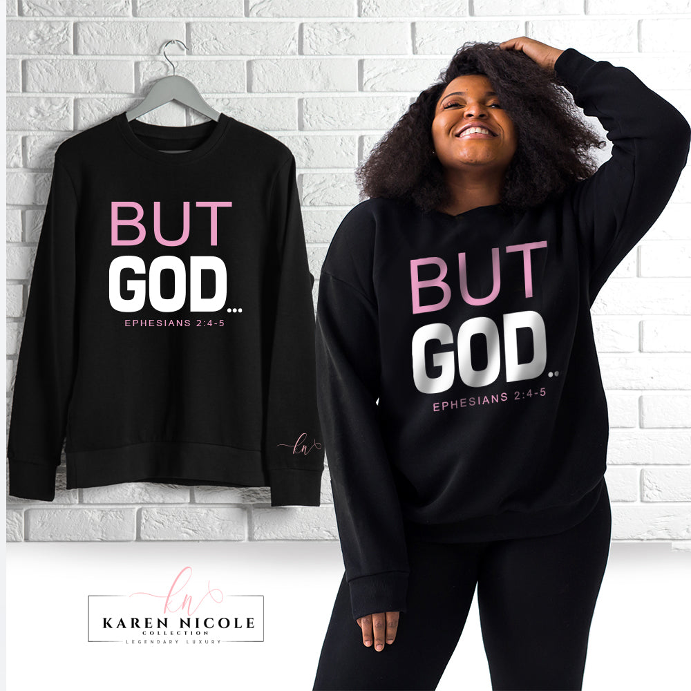 But GOD Crewneck Sweatshirt (with Pink)