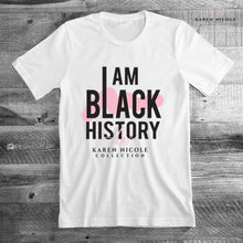 Load image into Gallery viewer, I AM Black History Tee (White)
